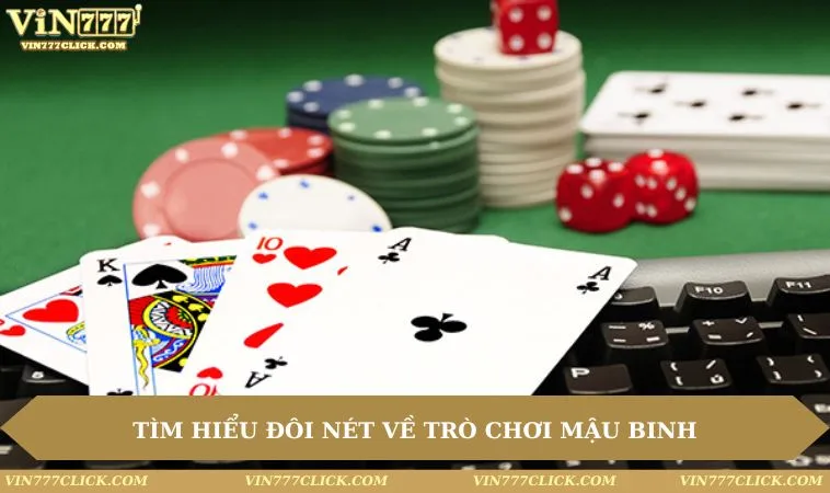 tim hieu tong quan tro mau binh Tìm hiểu đôi nét về trò chơi Mậu Binh